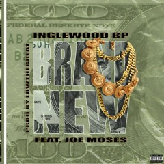 Brand New Feat. Joe Moses (Prod. by LowTheGreat)