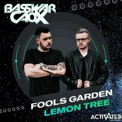 Fools Garden - Lemon Tree (BassWar X CaoX Hardstyle Bootleg)