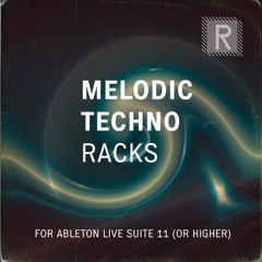 Riemann Melodic Techno Racks for Ableton 11 (Demo Song)