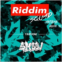 SMOOV - Riddim Squad Mix Vol 18