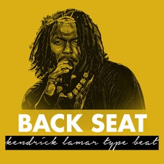 BACK SEAT (Soulful x Kendrick Lamar Type Beat)