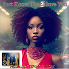 Just Know That I Love You