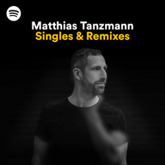 Matthias Tanzmann Singles & Remixes