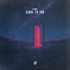 Hanno - Close To You
