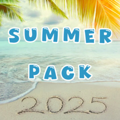 Summer Pack 2025 - REMIX & MASHUP (12 Track)