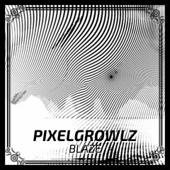 PixelGrowlz - Blaze