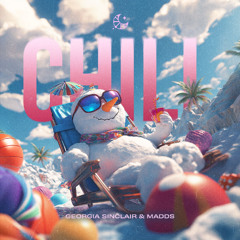 Georgia Sinclair & Madds - Chill