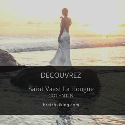 Cotentin Découvrez Saint Vaast La Hougue