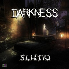 SLWMO - Darkness