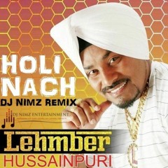 Holi Nach (DJ Nimz Remix) - Lehmber Hussainpuri | Dhol Mix | Punjabi Remix 2020
