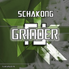 Schakong - Grinder [ FREE DOWNLOAD ]