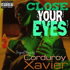 Close Your Eyes