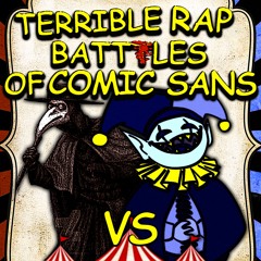 Montresor vs Jevil. Terrible Rap Battles of Comic Sans