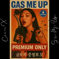Gas Me Up