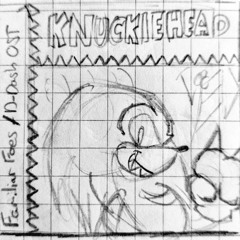 KNUCKLEHEAD ~ FireForged || DOPPELGANGER DASH