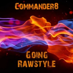 Going Rawstyle