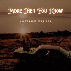 More Then You Know