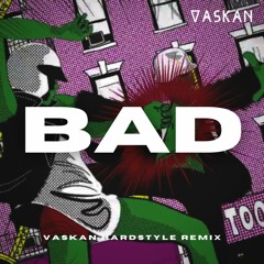 David Guetta & Showtek - Bad Ft.Vassy (Vaskan Hardstyle Remix)