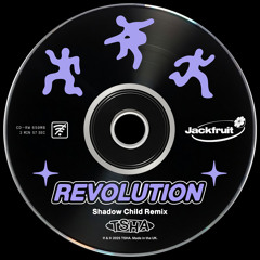 Revolution (Shadow Child Remix)