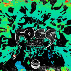 FØGG - LSD [FREE DOWNLOAD]