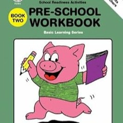 = Pre-school Workbook Two (SCHOOL READINESS ACTIVITIES) _  Carson-Dellosa Publishing (Author)