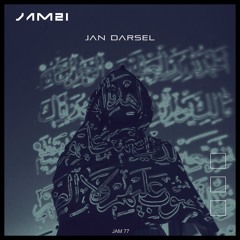 Release Arabic Jan Darsel  For JAM  21 label