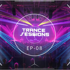 Barry Cooke pres. Trance Sessions EP-08 [ 133-140 bpm ]
