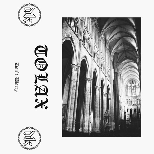 TOLAX - Don't Worry [DK006D]