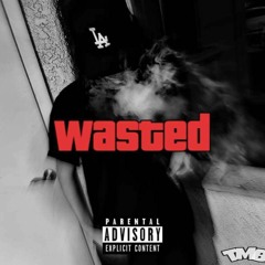 WASTED (Prod. Booster)