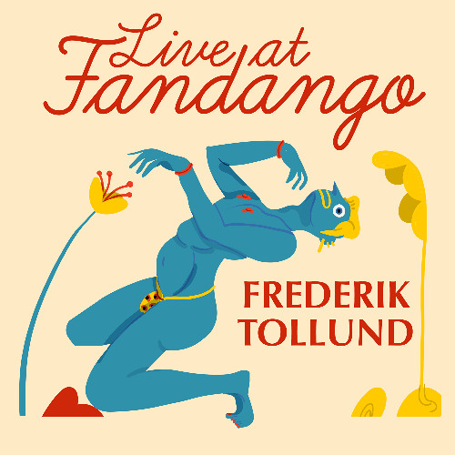 LIVE AT FANDANGO - Frederik Tollund