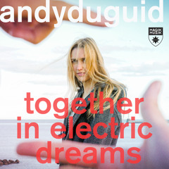 Together In Electric Dreams