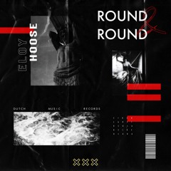 Eloy Hoose - Round & Round