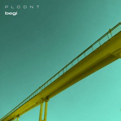 PLCDNT - Begi