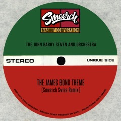 The John Barry Seven And Orchestra - The James Bond Theme (Smeerch Svisa Remix)
