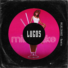 FREE Milkshake - Lugos Remix