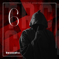 DESTRUCTIVE SESSIONS - Vol 6 - Bosazoku