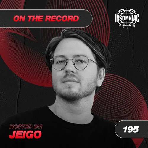 Jeigo - On The Record #195