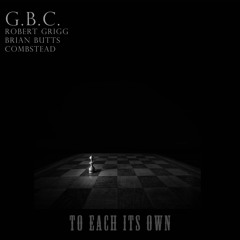 G.B.C. - To Each Its Own