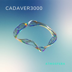 Cadaver3000- Atmosfera