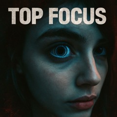 TOP FOCUS