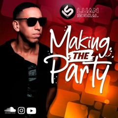 Making the Party