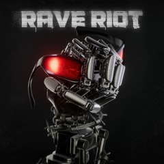 Rave Riot