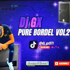DJ GX PURE BORDEL VOL2