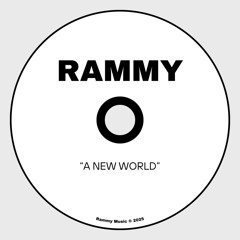 Rammy - A New World (Original)