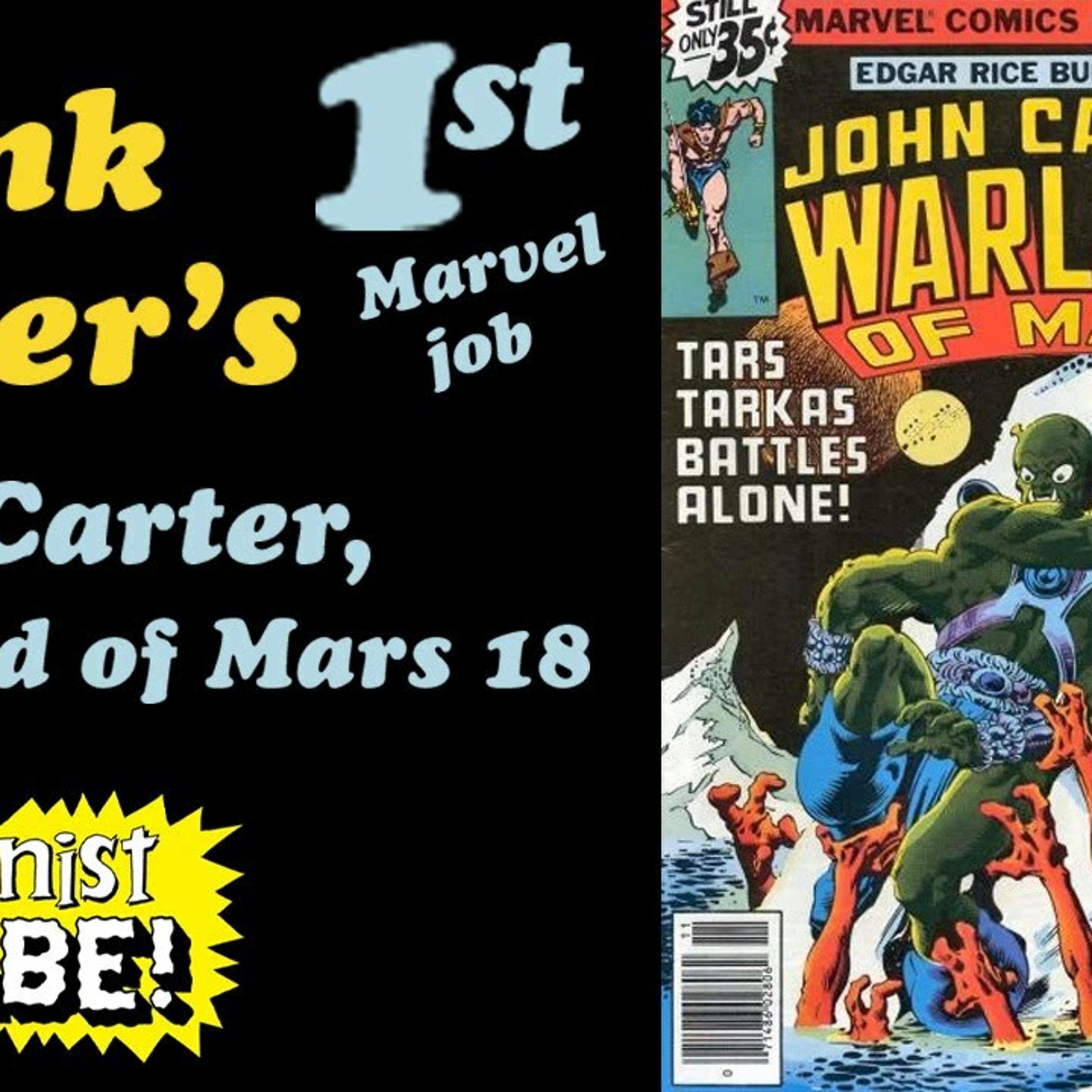 Frank Miller's 1st Marvel Job -- John Carter, Warlord of Mars 18 episode artwork