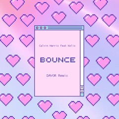 Calvin Harris feat. Kelis - Bounce (DAVOR Remix) [FREE DL]