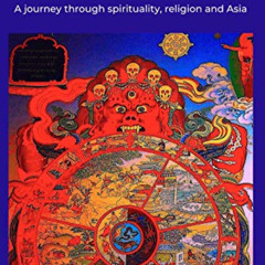 [DOWNLOAD] KINDLE 💚 Samsara - the Wheel of Birth, Death and Rebirth: A journey throu
