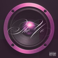 The Yo (prod. yvngonce)