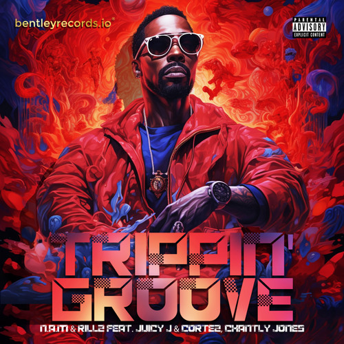 Trippin' Groove (feat. Juicy J, Chantly Jones & Cortez)