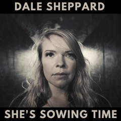 She's Sowing Time - Radio Edit (Original Song)